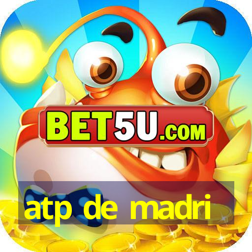 atp de madri